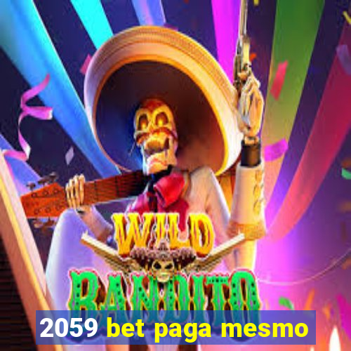 2059 bet paga mesmo